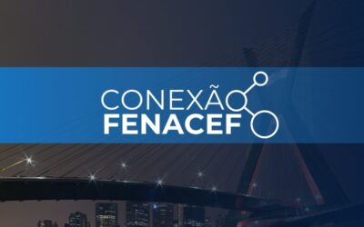 Tudo pronto para a primeira edição do Conexão FENACEF, em São Paulo